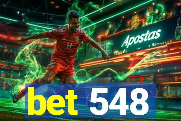 bet 548